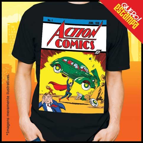 Camiseta preta 100% algodão Quero Estampa reproduzindo a capa histórica da Action Comics número 1 de 1938, mostrando o Superman erguendo um carro verde acima da cabeça, com o título "Action Comics" em letras vermelhas gigantes no topo.